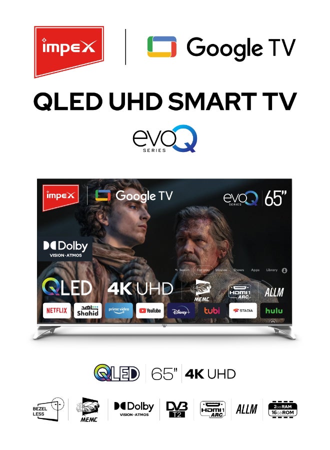 تلفاز قوقل QLED بحجم 65 بوصه | 4K Ultra HD | جهاز تحكم صوتي | 2GB RAM، 16GB ذاكره داخليه | دعم Dolby Vision و Atmos | واي فاي، بلوتوث، ALLM، HDMI، USB، مدخل AV، جاك سماعه الراس | تلفاز للالعاب | Evoq65QLC