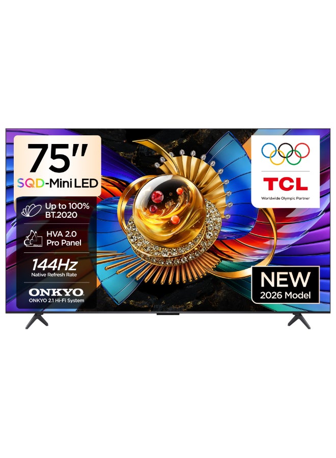 تلفزيون 75 بوصه 4K SQD-Mini LED جوجل سمارت TV، معدل تحديث 144HZ، سطوع 2700 نيت، 100% BT.2020، TSR AiPQ، تصميم فائق النحافه برو (طراز 2026)