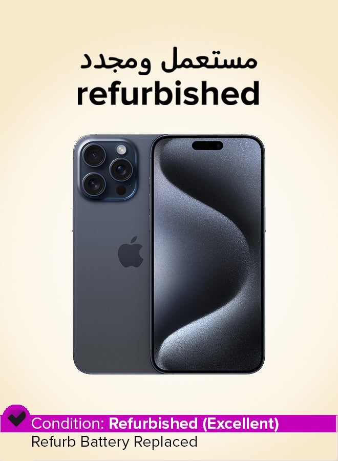 مجدد - iPhone 15 Pro Max 256GB Blue Titanium 5G With Facetime - International Version