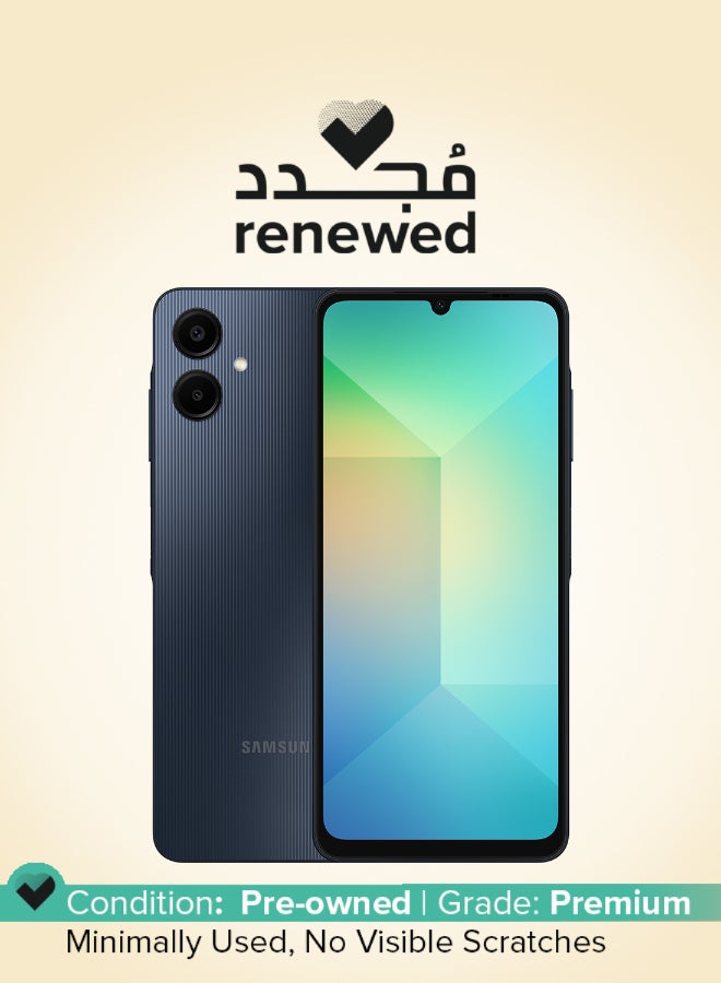 Renewed - Galaxy A06 4G Dual SIM Black 4GB RAM 64GB - Middle East Version