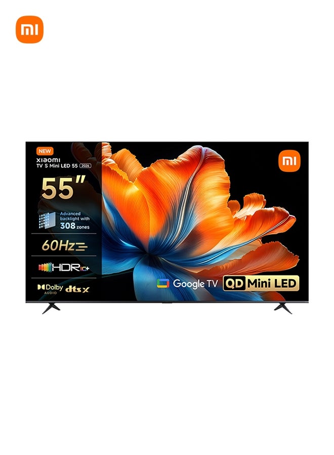 تلفاز S ميني LED 55" 2026، QLED ميني LED 4K UHD، تلفاز ذكي مع جوجل تي في، HDR10+، موالف ثلاثي، DVB T2، 60 هرتز مع وضع تعزيز الالعاب 120 هرتز، MEMC، صوت دولبي، Airplay 2